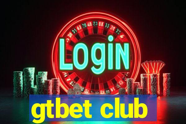 gtbet club